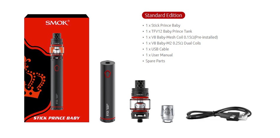 SMOK Stick Prince Baby Starter Kit 2000mAh SMOK 1 x Stick Prince Baby 1 x V8 Baby Mesh Coil 0  1522 Pre installed  1 x V8 Baby M2 0 25Q2 Dual Coils 1 x USB Cable 1 x User Manua S STICK PRINCE BABY