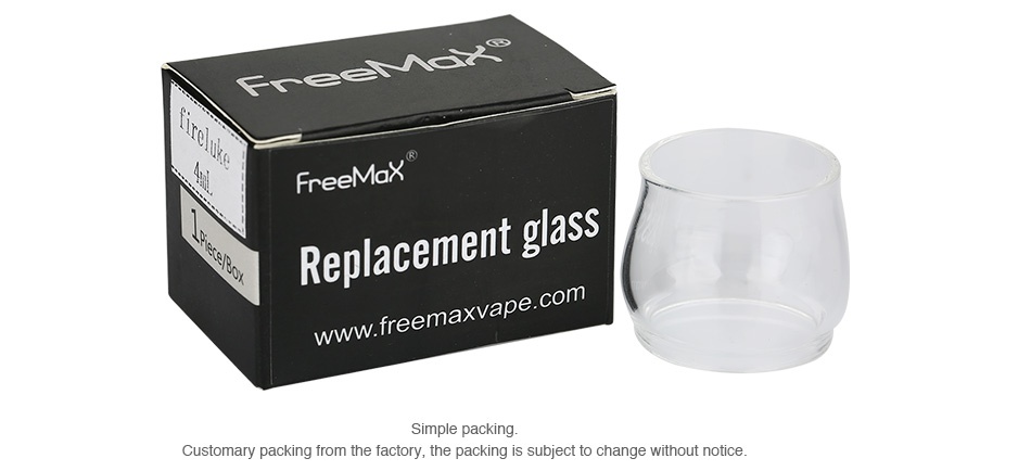 Freemax Fireluke Pyrex Glass Tube 4ml/5ml Replacement glass www freemaxvape com Customary packing from the factory  the packing is subject to change without notice