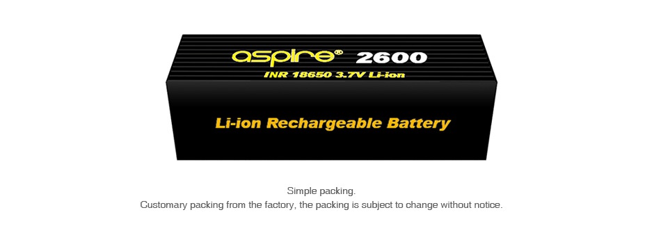 Aspire INR 18650 Li-ion Battery 20A 2600mAh NR652L  Li ion Rechargeable Battery imple packing Customary packing from the factory  the packing is subject to change without notice