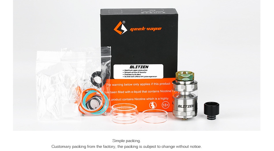 GeekVape Blitzen RTA 2ml/5ml BLITZEN been filled with eliquid that cont   8 Customary packing from the factory  the packing is subject to change without notice