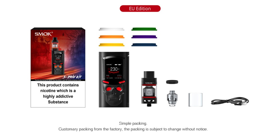 SMOK S-Priv 230W TC Kit with TFV8 Big Baby EU Edition 230 This product contains nicotine which is a highly addictive Substance p Simpl Customary packing from the factory  the packing is subject to change without notice