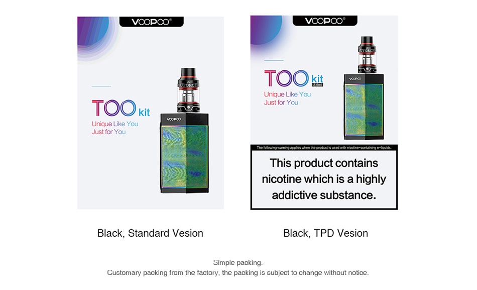VOOPOO TOO 180W with UFORCE TC Kit VOOpOO voop  TOOkit Unique Like You TOO Just for You Unique Like You ust for Yo This product contains nicotine which is a highly addictive substance Black Standard Vesion Black  TPD Vesion mple packing Customary packi m the factory  the packing is subject to change without notice