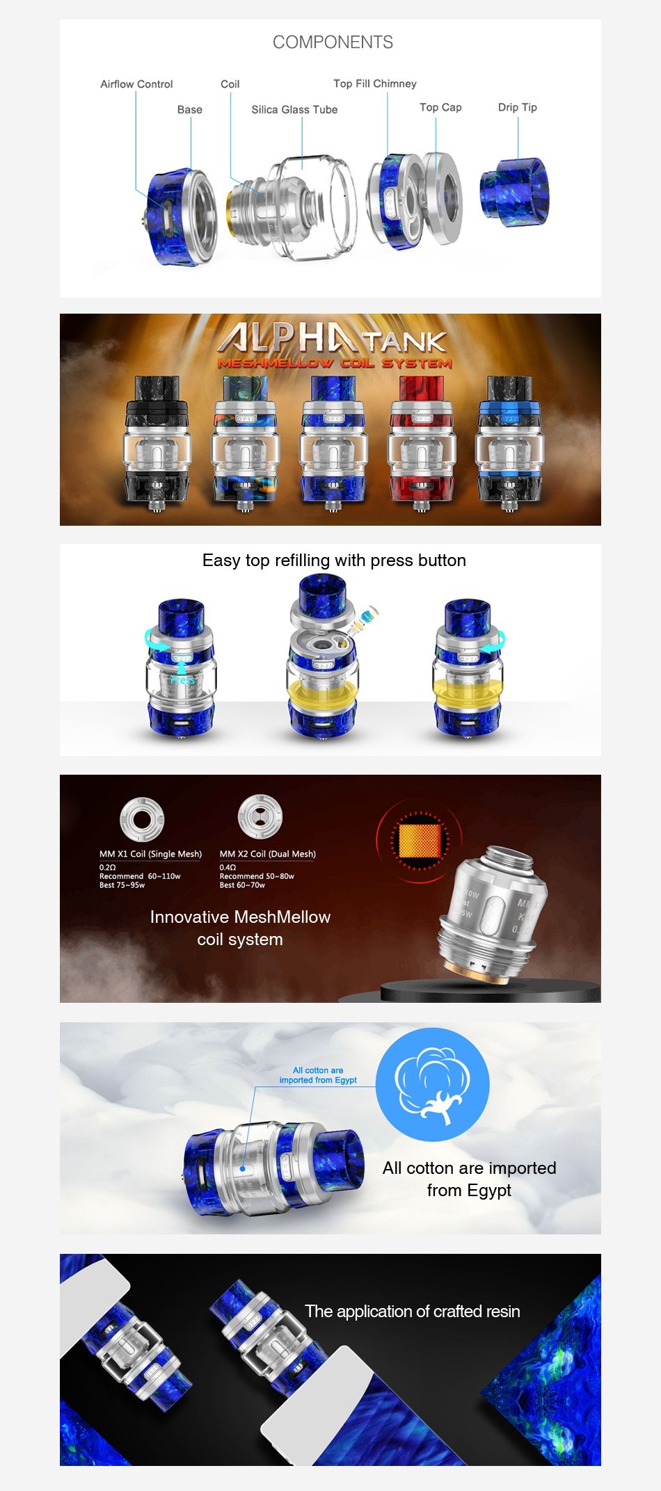 Geekvape Alpha Subohm Tank 2ml/4ml COMPONENTS Coil Top Fill Chi Base Silica Glass Tube Top Cap Drip t ALPHNTANK s    N Easy top refilling with press button M X1 Coil  Sing e Mesh  MM X2 Coil  Dual Mesh 02 Recommend 60 110w Recommend 50 80w Best Innovative MeshMellow coil system cotton are impo from egypt The application of crafted resin