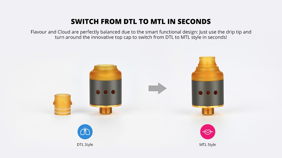 [UK Design] Swedish Vaper Dinky RDA SWITCH FROM DTL TO MTL IN SECONDS Flavour and Cloud are perfectly balanced due to the smart functional design  Just use the drip tip and turn around the innovative top cap to switch from dtL to mtL style in seconds   MTL Sty