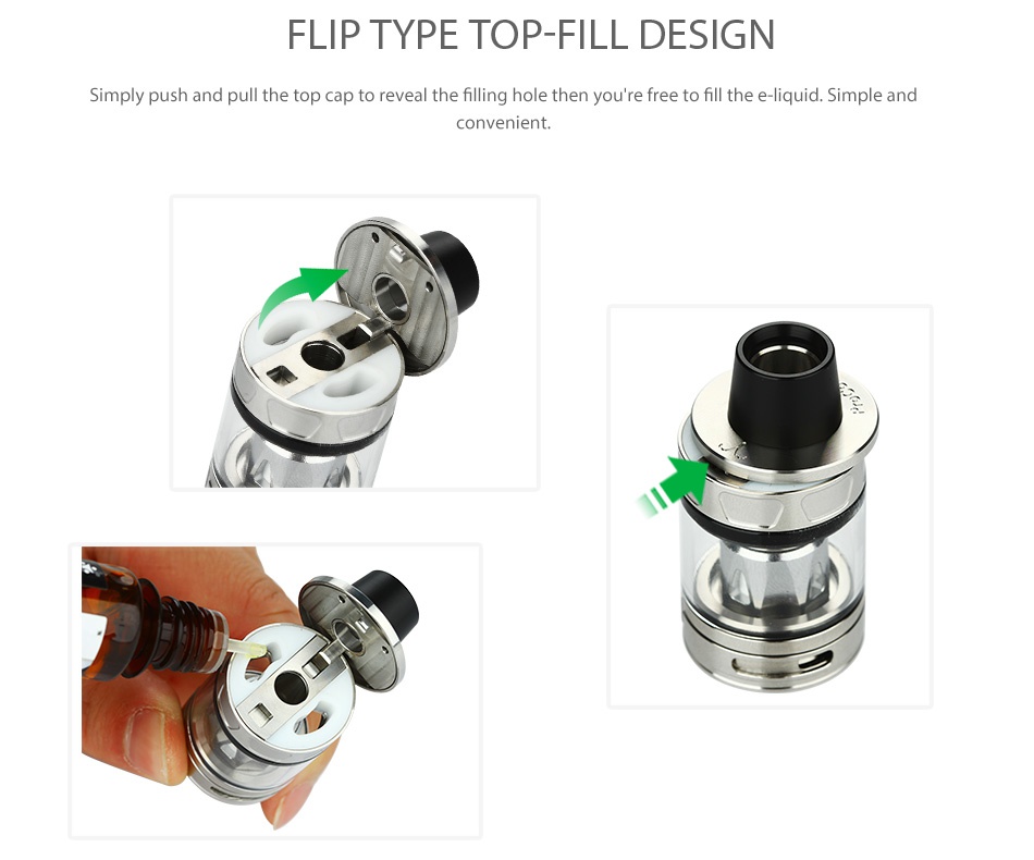 Joyetech ProCore Aries Atomizer 2ml/4ml FLIP TYPE TOP FILL DESIGN Simply push and pull the top cap to reveal the flling hole then you re free to fill the d  Simple and convenient