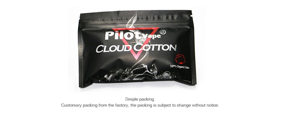 PilotVape Cloud Cotton Pilotage CLOUD COTTON Customary packing from the factory  the packing is subject to change without notice